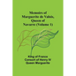 Memoirs of Marguerite de Valois, Queen of Navarre (Volume 1) - Paperback