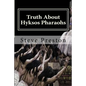 Truth About Hyksos Pharaohs - Paperback
