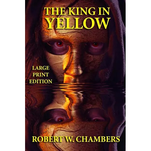 The King in Yellow - Large Print Edition - Paperback