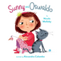 Sunny and Oswaldo - Hardcover
