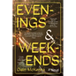 Evenings and Weekends - Paperback