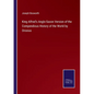 King Alfred's Anglo-Saxon Version of the Compendious History of the World by Orosius - Paperback