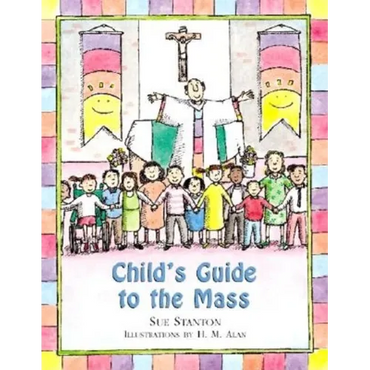 Child's Guide to the Mass - Hardcover