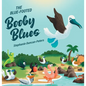 The Blue-Footed Booby Blues - Hardcover