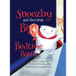 Snoozby and the Great Big Bedtime Battle - Hardcover