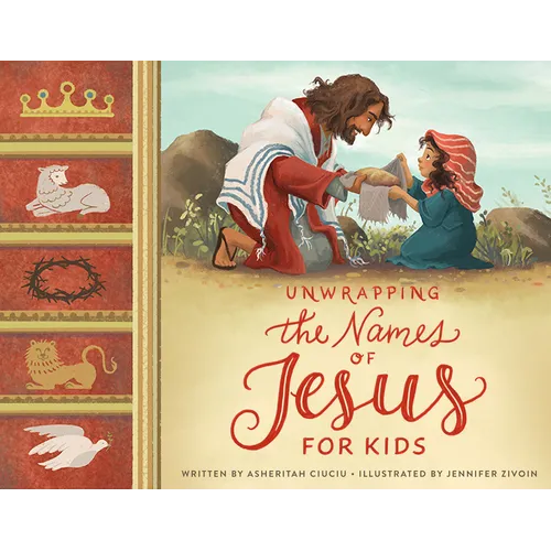 Unwrapping the Names of Jesus for Kids - Hardcover