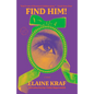 Find Him! - Paperback