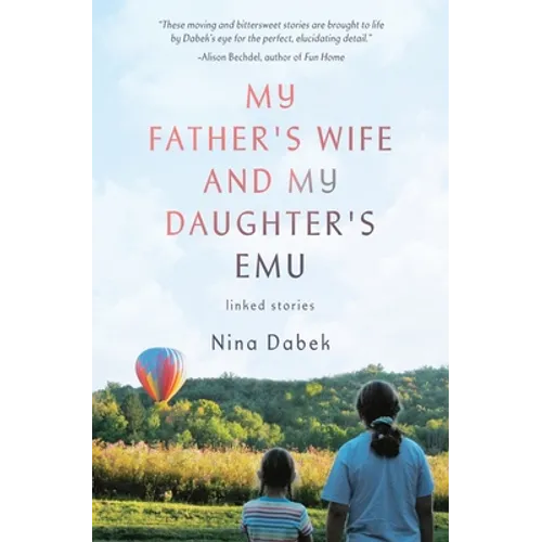 My Father's Wife and My Daughter's Emu - Paperback