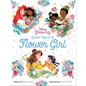 Disney Princess: Once Upon a Flower Girl - Hardcover