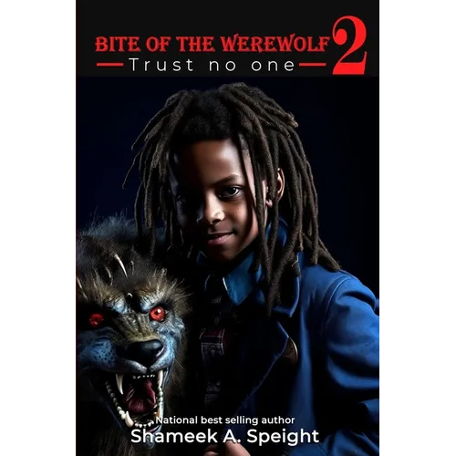 Bite of the Werewolf 2: Trust No One - Paperback