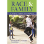 Race and Family: A Structural Approach - Paperback
