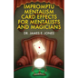 Impromptu Mentalism Card Effects for Mentalists and Magicians - Paperback