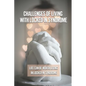 Challenges Of Living With Locked-In Syndrome: Life Can Be Worth Living In Locked-In Syndrome: Various Medical Treatments - Paperback