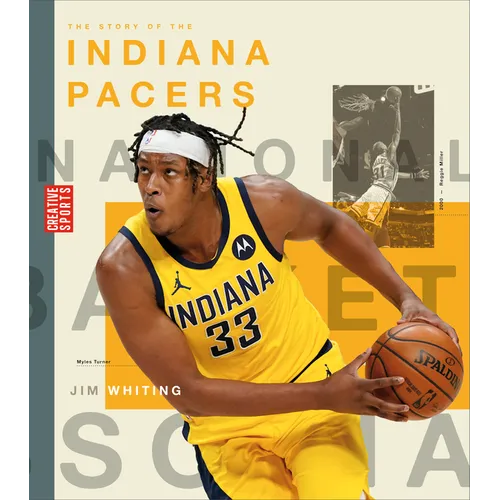 The Story of the Indiana Pacers - Library Binding