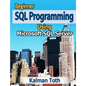 Beginner SQL Programming Using Microsoft SQL Server - Paperback