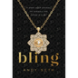 Bling: A Story About Ditching the Struggle and Living in Flow - Hardcover