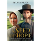 A Seed of Hope (Hearts of Harmony Hill Prequel) - Paperback