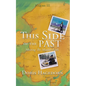This Side of the Past: Meeting The Mission Girls - Paperback