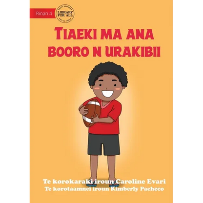 Jack and his Rugby Ball - Tiaeki ma ana booro n urakibii (Te Kiribati) - Paperback