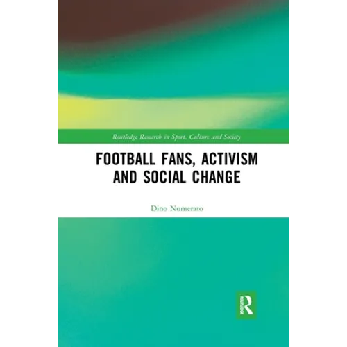 Football Fans, Activism and Social Change - Paperback