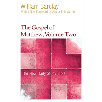 The Gospel of Matthew, Volume 2 - Paperback