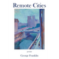 Remote Cities - Paperback