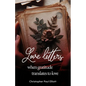 Love letters: When gratitude translates to love - Paperback