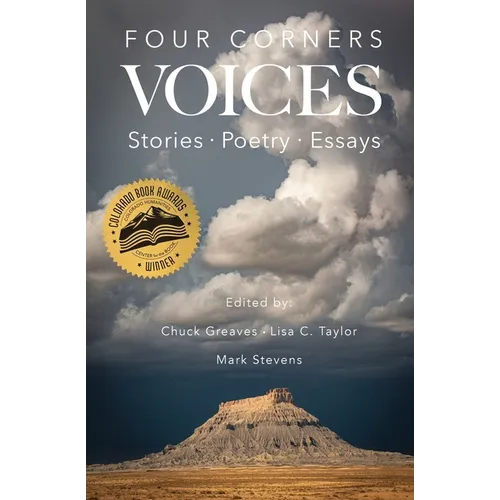 Four Corners Voices: Stories, Poetry, Essays - Paperback