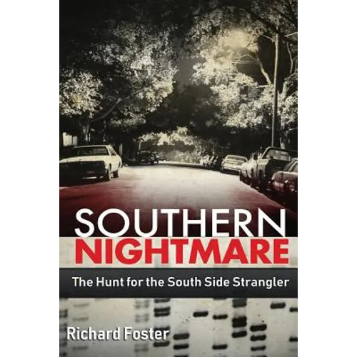 Southern Nightmare: The Hunt for The South Side Strangler - Paperback