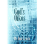 God's Oikos: the kingdom matrix of God's Household - Paperback