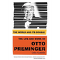 The World and Its Double: The Life and Work of Otto Preminger - Paperback