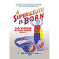 A Supersleuth is Born: 3-D Vision Mystery Series, Book 1 - Hardcover