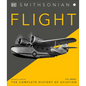 Flight: The Complete History of Aviation - Hardcover