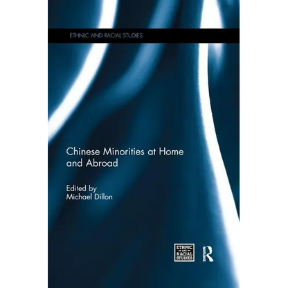 Chinese Minorities at home and abroad - Paperback