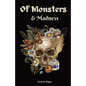 Of Monsters and Madness - Paperback