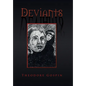 Deviants - Hardcover