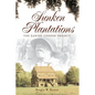 Sunken Plantations: The Santee Cooper Project - Hardcover