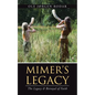 Mimer's Legacy: The Legacy & Betrayal of Faith - Paperback