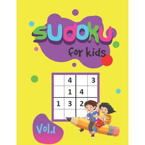 Sudoku For Kids Vol.1: Puzzle book for kids 300 puzzles and solutions 6x6 puzzles Easy and Fun Activity books for children - Paperback