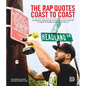 The Rap Quotes Coast to Coast - Hardcover