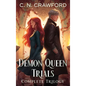 The Demon Queen Trials Complete Trilogy - Hardcover