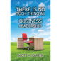 There Is No Such Thing As Business Leadership - Paperback