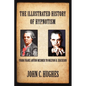 The Illustrated History of Hypnotism - Paperback