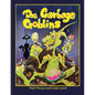 The Garbage Goblins - Paperback