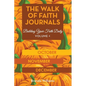 The Walk of Faith Journals: Building Your Faith Daily - Paperback