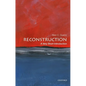 Reconstruction: A Very Short Introduction - Paperback