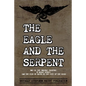 The Eagle and The Serpent: Why do the Ungodly Prosper? - Paperback