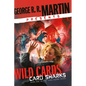 George R. R. Martin Presents Wild Cards: Card Sharks: Book One of the Card Shark Triad - Paperback