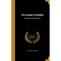 The Gospel of Buddha: According to Old Records - Hardcover