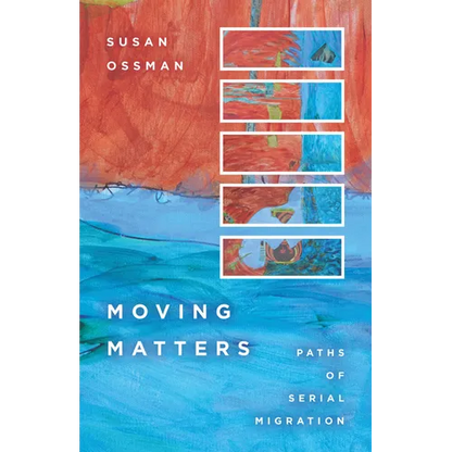 Moving Matters: Paths of Serial Migration - Paperback